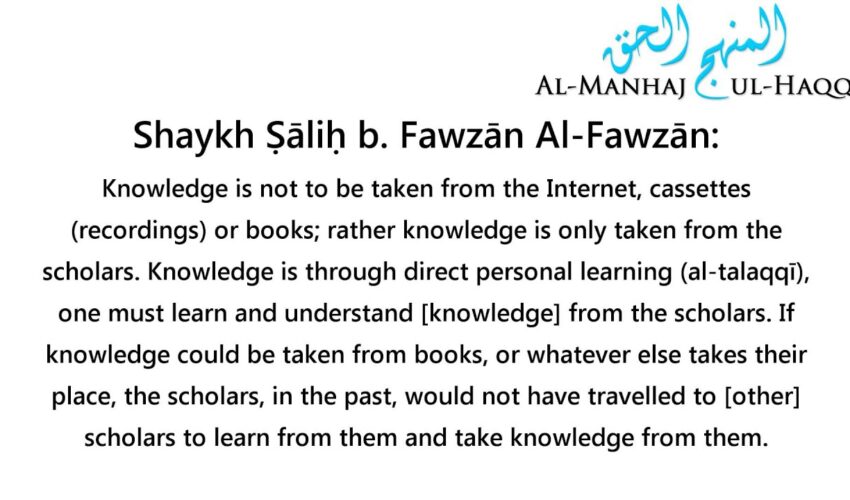 Depending On Books And The Internet For Knowledge – Shaykh Ṣāliḥ b. Fawzān Al-Fawzān