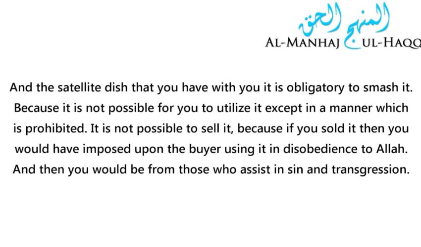 A Warning Against Having Satellite Dishes in the Homes – By Shaykh Ibn Uthaymeen