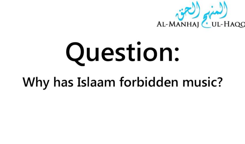 American Muslim Asks: Why does Islam Forbid Music? – Shaykh Ibn Uthaymin