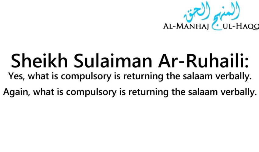 Returning the Salaam via Letter/Text – By Sheikh Sulaiman Ar-Ruhaili