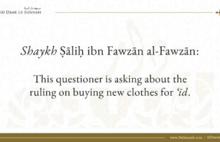 Buying Clothes For Eid | Shaykh Salih al-Fawzan