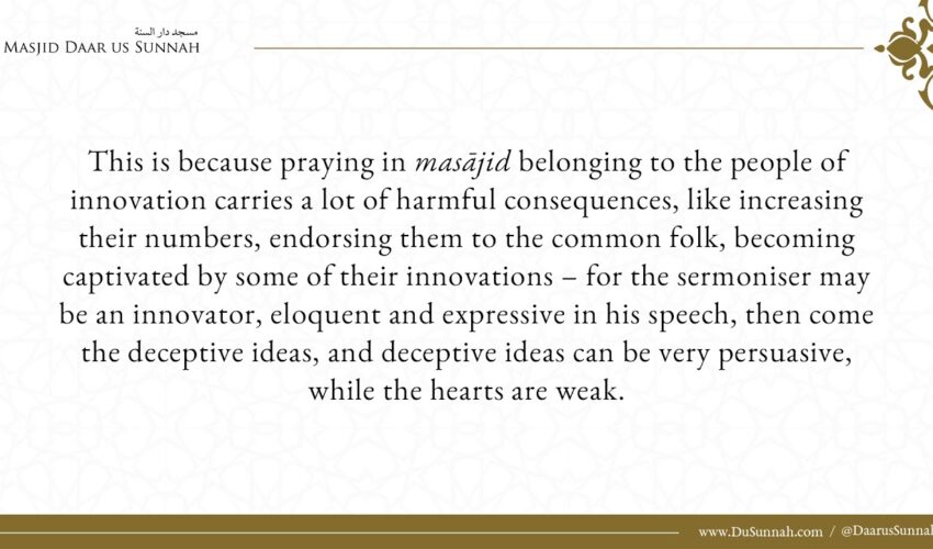 Praying Jumu`ah in the Mosque of Innovators Instead of the Salafis – Shaykh Muhammad Bazmool