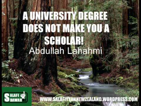 A Univeristy Degree Does Not Make You A Scholar – Abdullah Lahmaami