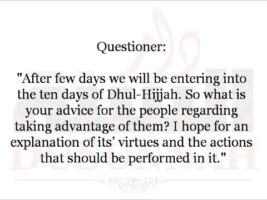 Advice Concerning the First Ten Days of Dhul-Hijjah | Shaykh Muhammed Saalih al-Uthaymeen