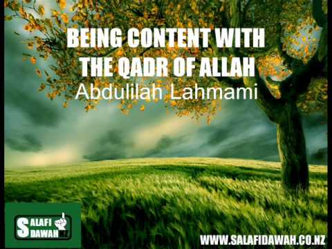 Being Content With The Qadr of Allah – Abdullilah Lahmami