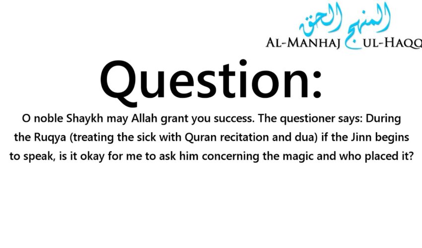 Can I ask the Jinn who cast the magic? – Explained by Shaykh Saalih Al-Fawzaan