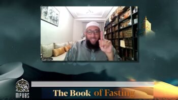 [Class 02] Book of Fasting – Bidāyatul ‘Abid wa Kifayatul Zahid of AbdurRahman Hanbali by Abu Afnaan