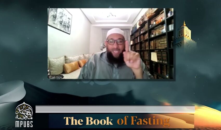 [Class 02] Book of Fasting – Bidāyatul ‘Abid wa Kifayatul Zahid of AbdurRahman Hanbali by Abu Afnaan