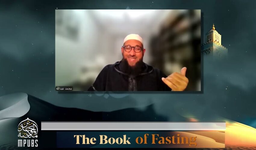 [Class 03] Book of Fasting – Bidāyatul ‘Abid wa Kifayatul Zahid of AbdurRahman Hanbali by Abu Afnaan