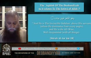 [Ep 03] Taqleed & Madhaahib -Deviations of the Deobandiyyah In Creed & Action by Shaykh Kashif Khan