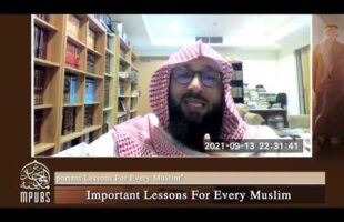 [Episode 04] Shaykh Bin Baz’s Important Lessons For Every Muslim taught by Abu Afnaan Muhammad
