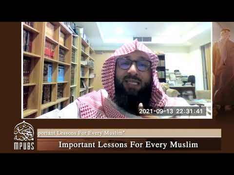 [Episode 04] Shaykh Bin Baz’s Important Lessons For Every Muslim taught by Abu Afnaan Muhammad