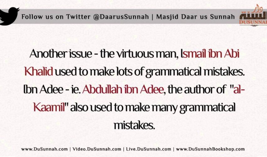 He is not Proficient in Arabic, Should He Be Teaching? | Shaykh Muqbil ibn Hadee