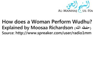 How does a Woman Perform Wudhu? – Explained by Moosaa Richardson