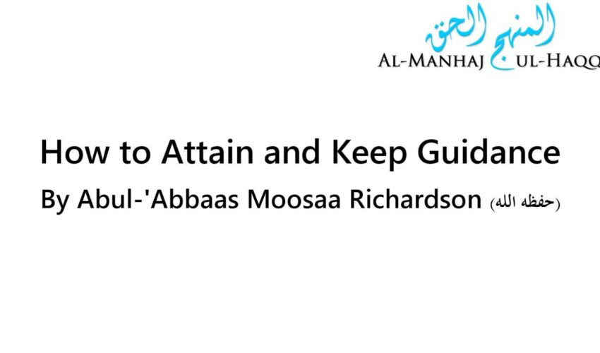 How to Attain and Keep Guidance – By Moosaa Richardson