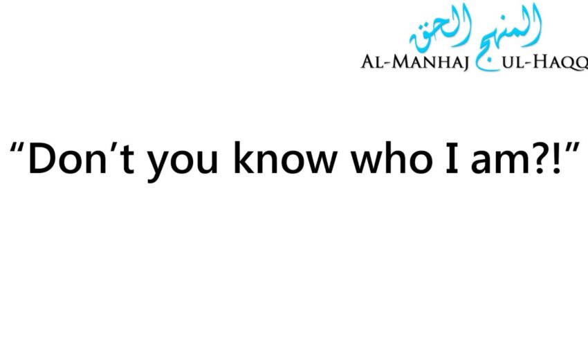 How to humble an arrogant person – By Shaykh Abdur-Razzaaq Al-Badr