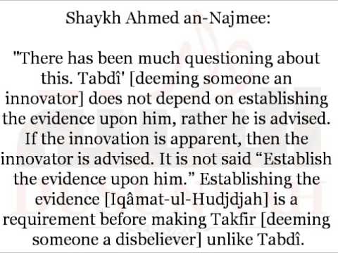 Iqâmat-ul-Hudjdjah is not a condition to make Tabdî’ | Shaykh Ahmed an-Najmee