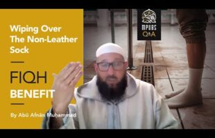 Is It Permissible To Wipe Over The Non-Leather Socks by Abu Afnaan Muhammad ‘Abdullah