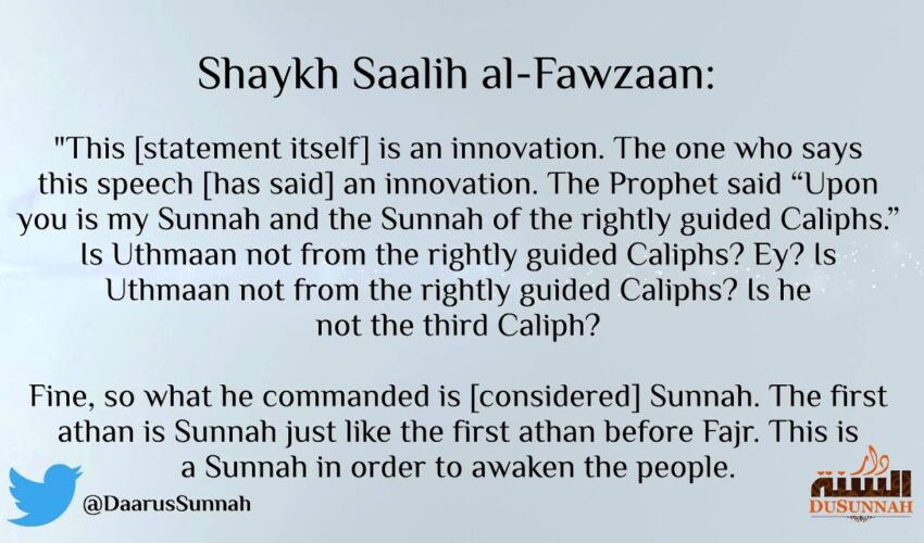Is the Athan of Uthmaan an Innovation? – Shaykh Saalih al-Fawzaan
