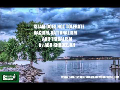 Islam Does Not Tolerate Racism – Abu Khadeejah
