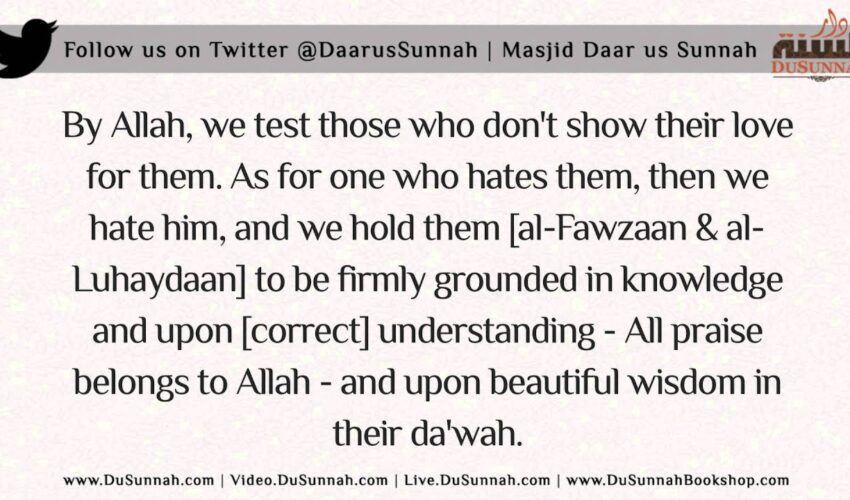 Praise for Shaykh al-Fawzaan and al-Luhaydaan | Shaykh Ubayd al-Jaabiree