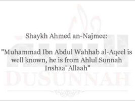 Praise for Shaykh Muhammed al-Aqeel, Muhammed Ramzaan and as-Suhaimi | Shaykh Ahmed an-Najmee