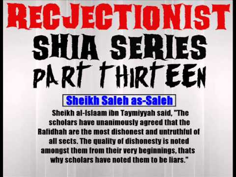Rejectionist Shia Series Part 13 – Sheikh Saleh as-Saleh