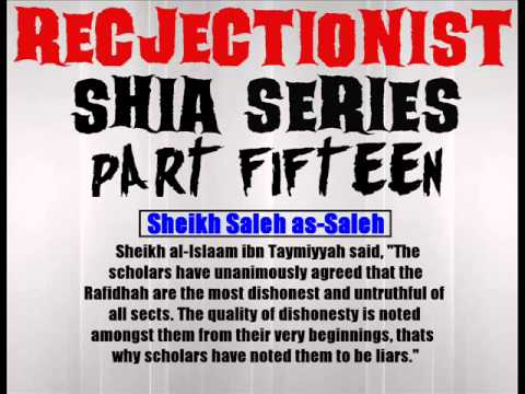 Rejectionist Shia Series Part 15 Sheikh Saleh as Saleh