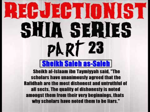 Rejectionist Shia Series Part 23 – Sheikh Saleh as-Saleh
