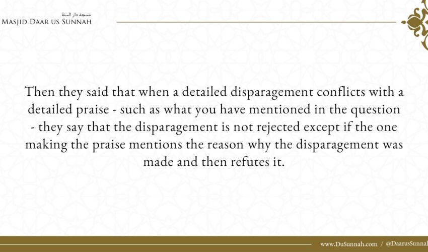 Rules Pertaining To Disparaging And Praising [Jarh And Ta’dil] Individuals – Shaykh Muhammad Bazmool