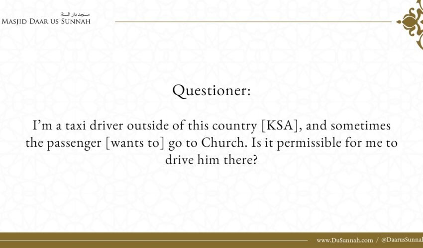 Ruling on Driving A Customer to Church | Shaykh Salih al-Fawzaan