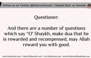 Shaykh al-Fawzaan; Our Brother and Beloved, Shaykh Ahmed an-Najmee.