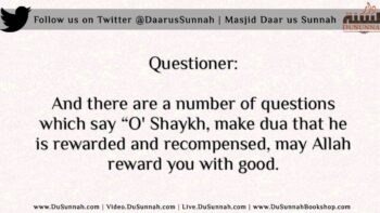 Shaykh al-Fawzaan; Our Brother and Beloved, Shaykh Ahmed an-Najmee.