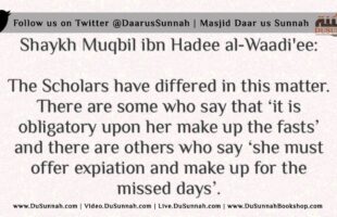 She Broke her Fast due to Suckling and Pregnancy – Shaykh Muqbil ibn Hadee