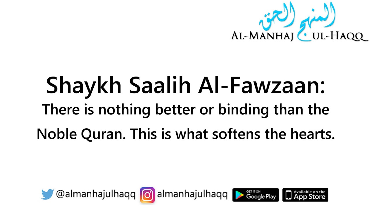 Softening the Hardness of the Heart – By Shaykh Saalih Al-Fawzaan