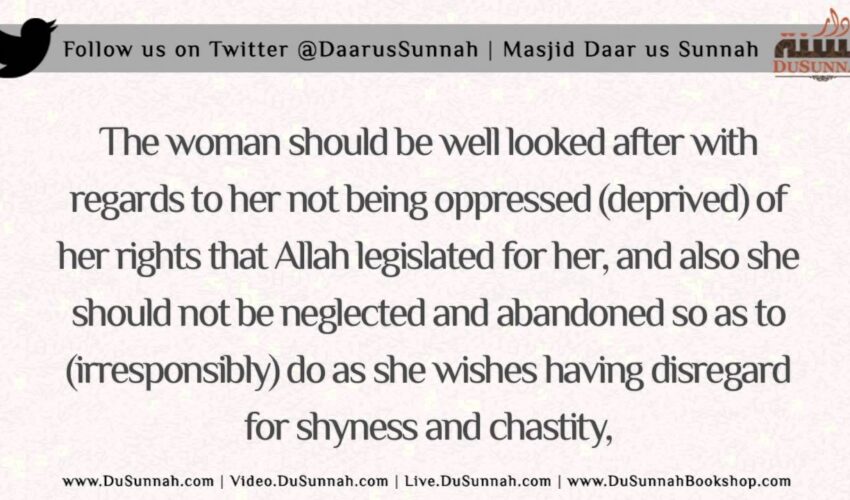 Take Good Care of the Women | Shaykh Saalih al-Fawzaan