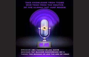 Take Knowledge From Those Who Took From Mouth of Ulamah Not Just Books by Abu Hakeem Bilaal Davis