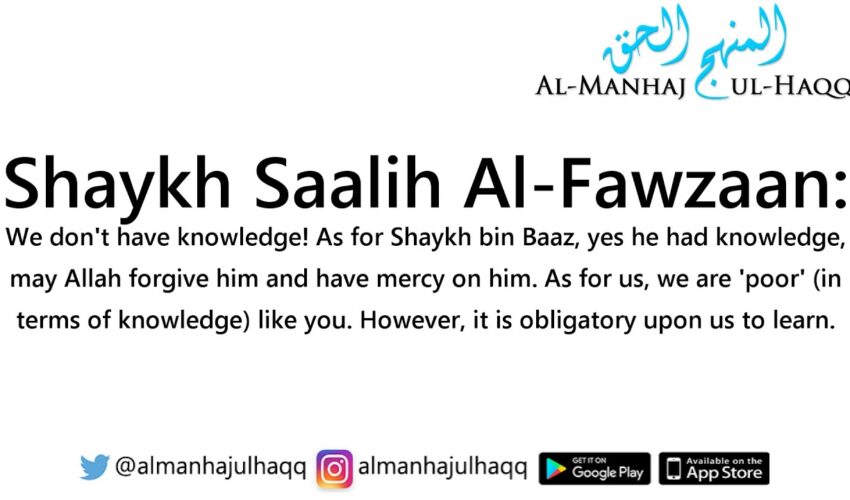 The Humility of The Noble Scholar – Shaykh Saalih Al-Fawzaan