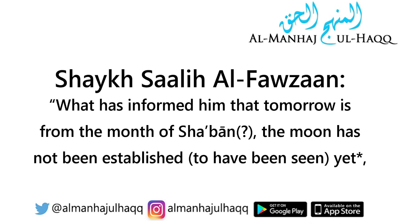 The Legislated Righteous Actions in Sha’baan – By Shaykh Saalih Al-Fawzaan