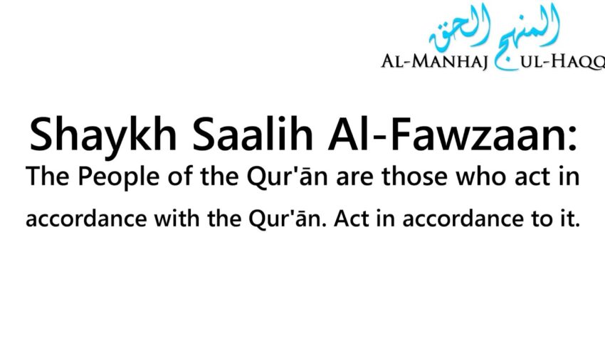 The People of the Quran – By Shaykh Saalih Al-Fawzaan