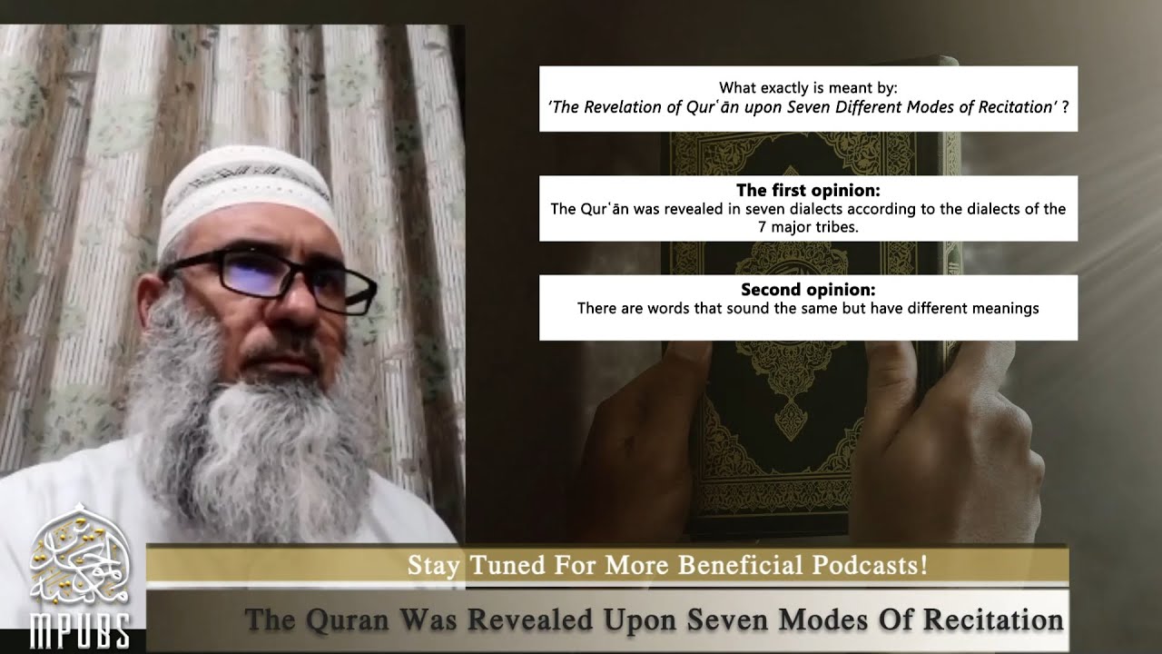 The Qur’an Was Revealed Upon Seven Modes Recitation by Shaykh Dr. Muwaffaq ibn Husayn al-Jaboori
