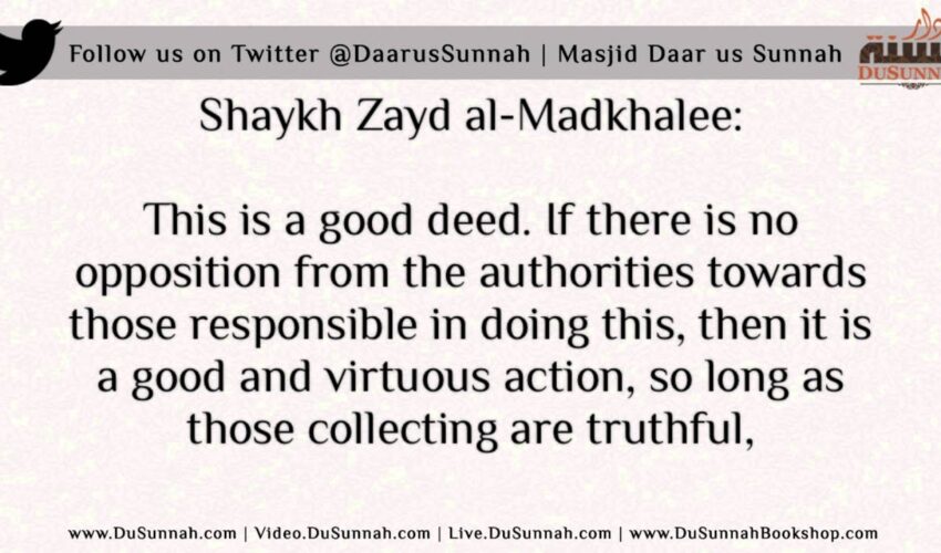 The Ruling on Asking for Charity to Maintain the Masjid | Shaykh Zayd al-Madkhalee