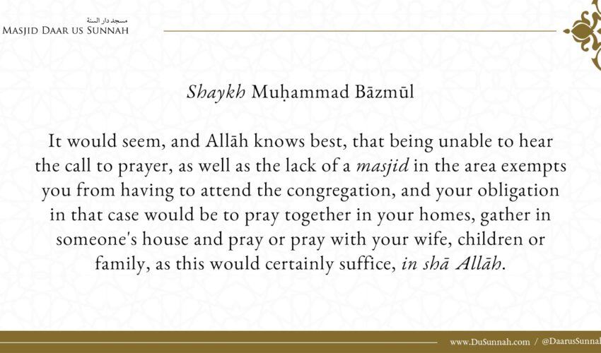 The Ruling on Being Absent from the Communal Prayers due to Work – Shaykh Muḥammad Bāzmūl
