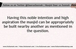 The Ruling on Building a Masjid next to Another Masjid – Shaykh Muhammed al Imam