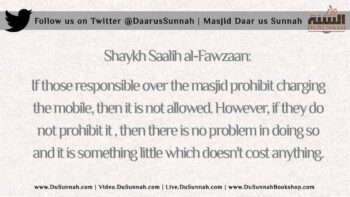 The Ruling on Charging your Phone in the Masjid | Shaykh Saalih al-Fawzaan