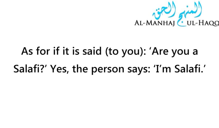 The Ruling on saying: “I am a Salafi” – By Shaykh Abdul-Muhsin Al-Abbaad