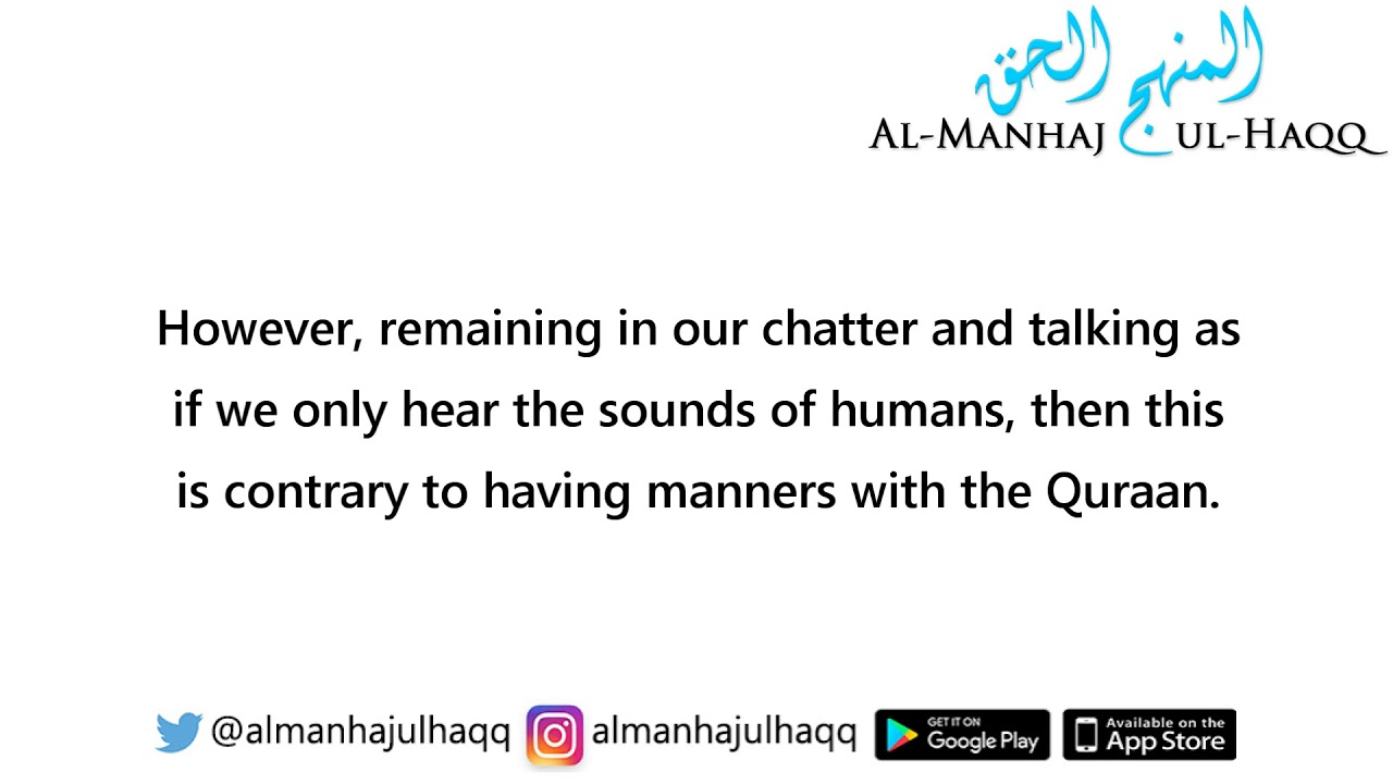 The Ruling on Speaking While the Quraan is Playing – Explained by Shaykh Ibn ‘Uthaymeen