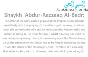 The ruling on the one who forsakes the witr salaah – Shaykh ‘Abdur-Razzaaq Al-Badr