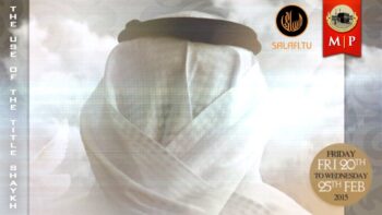 The Use of The Title “Shaykh” by Abu Hakeem Bilaal Davis