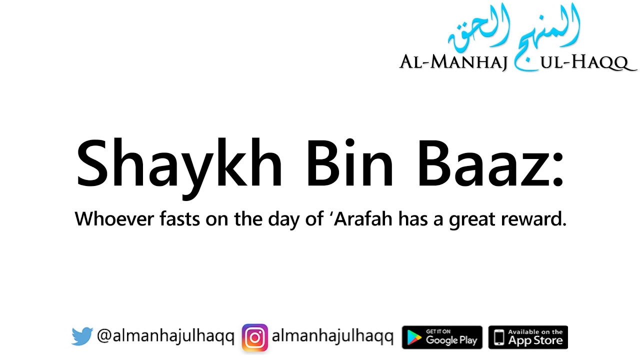 The Virtue of Fasting the Day of ‘Arafah – By Shaykh Bin Baaz